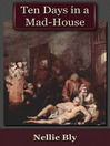 Ten Days in a Mad-House (eBook)